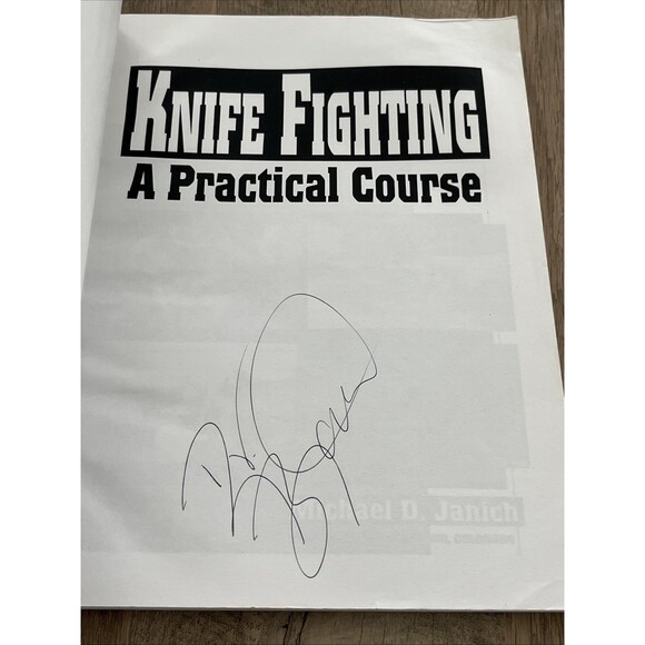Knife Fighting: A Practical Course by Michael D. Janich, SIGNED COPY - Picture 2 of 7